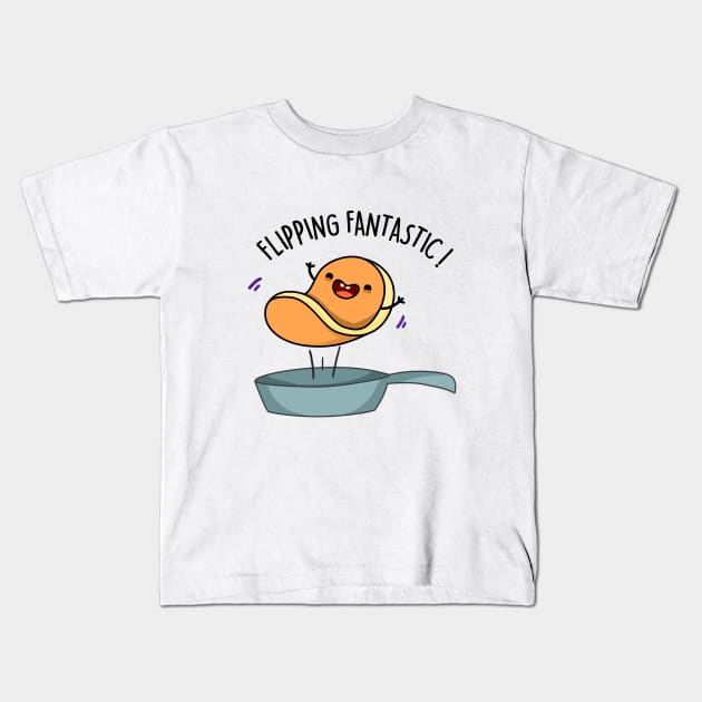 Flippin Fantastic Cute Pancake Pun Kids T-Shirt by punnybone